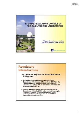 Regulatory  Regulatory  Infrastructure  Infrastructure  Two National Regulatory Authorities in the