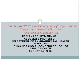 Examining Health Workers' Perceptions of Organizational  Expectations Following Disasters: