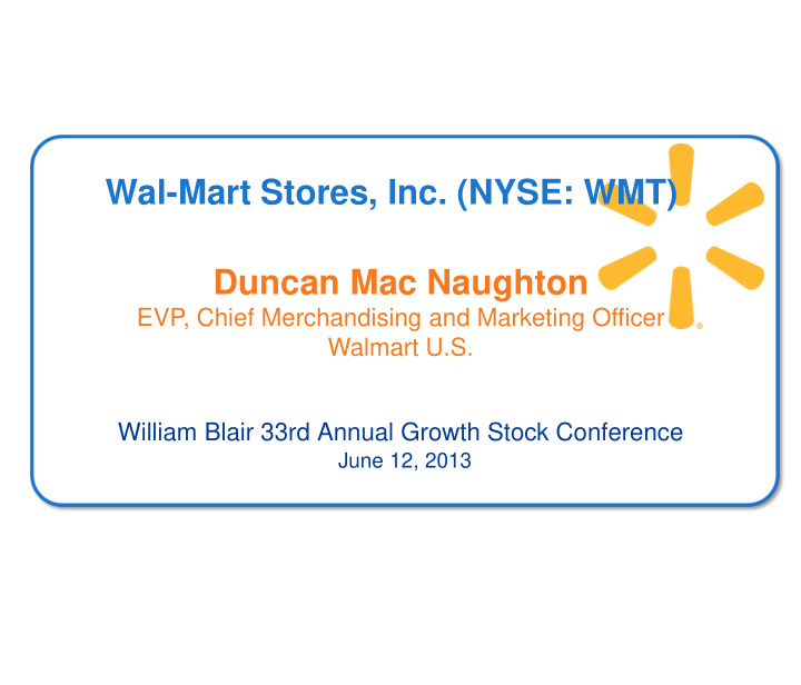 wal mart stores inc nyse wmt duncan mac naughton