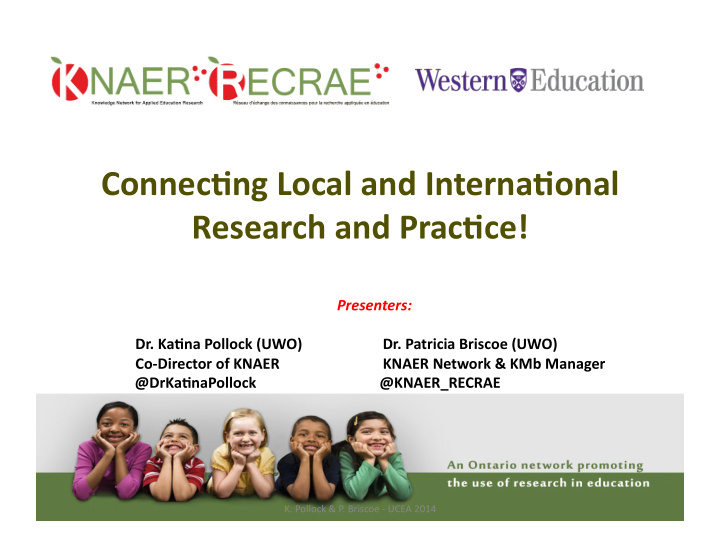 connec ng local and interna onal research and prac ce