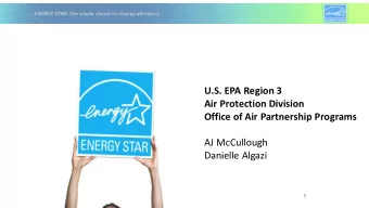 Air Protection Division  Office of Air Partnership Programs  AJ McCullough Danielle Algazi  1