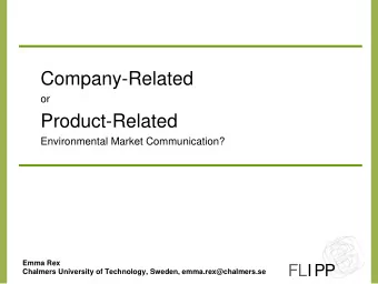 Company-Related  or  Product-Related  Environmental Market Communication?  Emma Rex  FLIPP