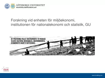 Forskning vid enheten fr miljekonomi,  institutionen fr nationalekonomi och statistik, GU