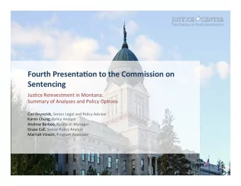 Fourth  Presenta-on  to  the  Commission  on    Sentencing        Jus$ce