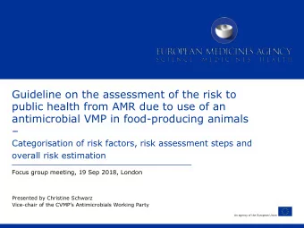 Guideline on the assessment of the risk to  public health from AMR due to use of an  antimicrobial