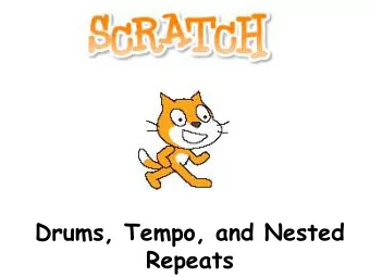 Drums, Tempo, and Nested  Repeats  Drums!   The play note block plays a percussion note.  It has