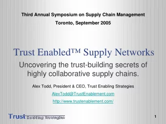 Trust Enabled Supply Networks  Uncovering the trust-building secrets of  highly collaborative