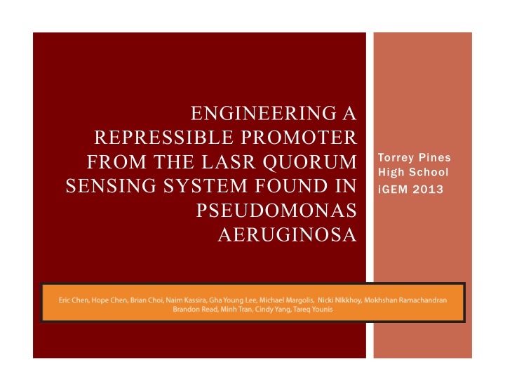 engineering a repressible promoter from the lasr quorum