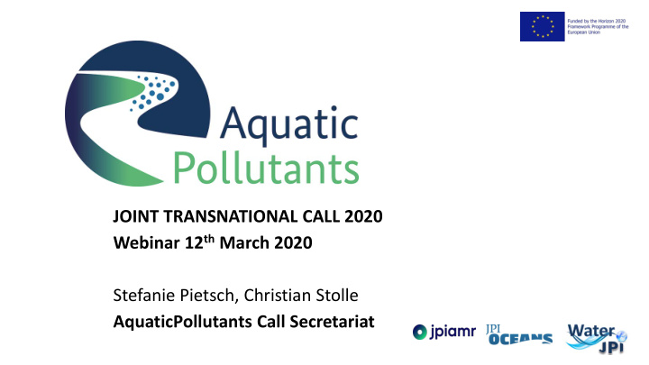 joint transnational call 2020 webinar 12 th march 2020