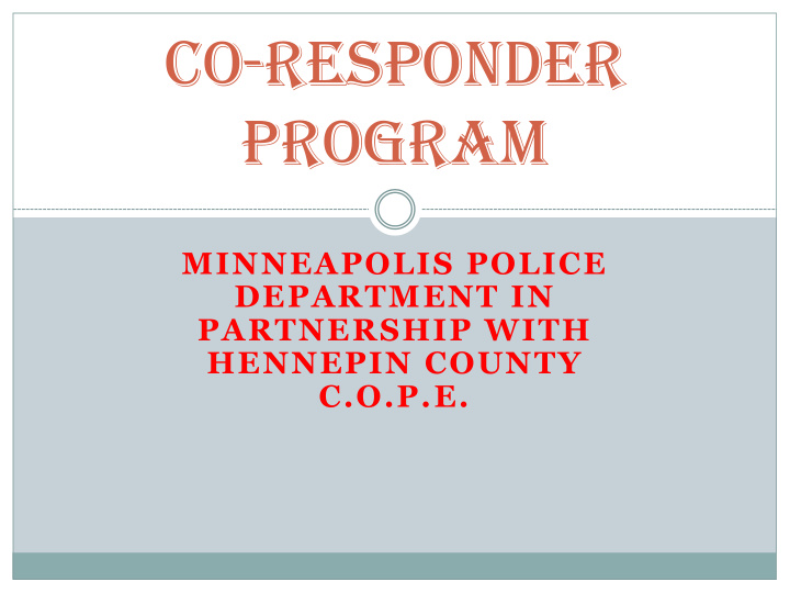 co responder program