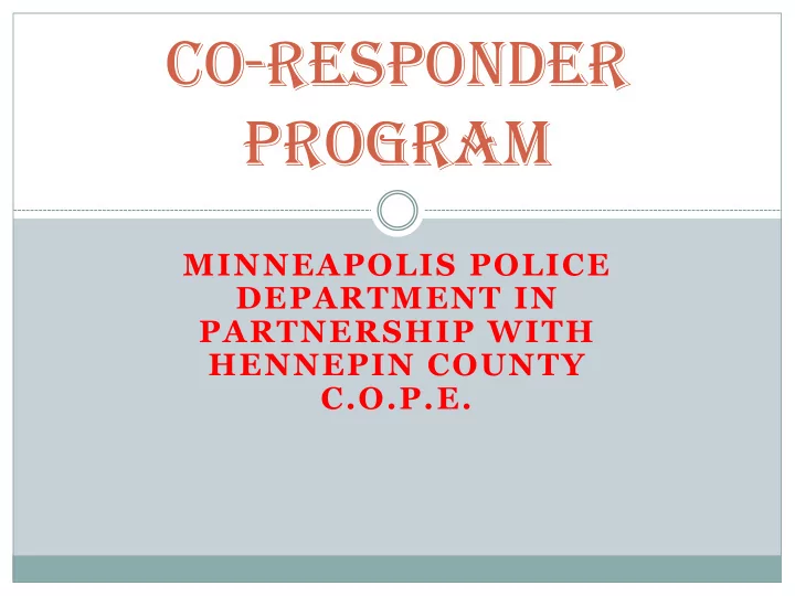 co responder program