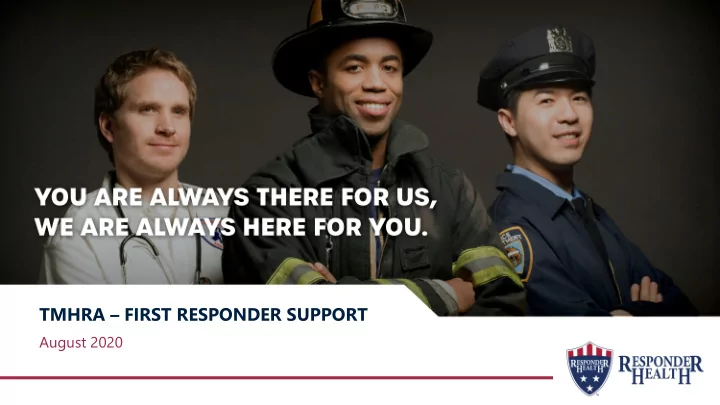 tmhra first responder support