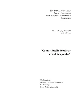 a First Responder Mr. Tony Crites  Associate Division Director - ITSI Mr. Bill Long Senior