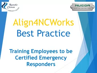 Align4NCWorks  Best Practice  Training Employees to be  Certified Emergency  Responders