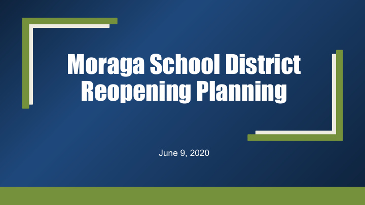 moraga school district reopening planning