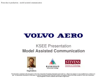 KSEE Presentation  Model Assisted Communication  Even  Engebakken The information contained in this