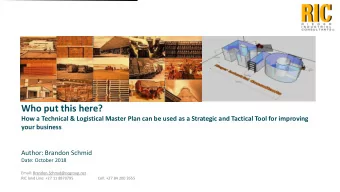 Who put this here?  How a Technical &amp; Logistical Master Plan can be used as a Strategic and