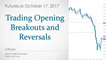 Breakouts and  Reversals  Al Brooks  How to Trade Price Action  Brooks Trading Course