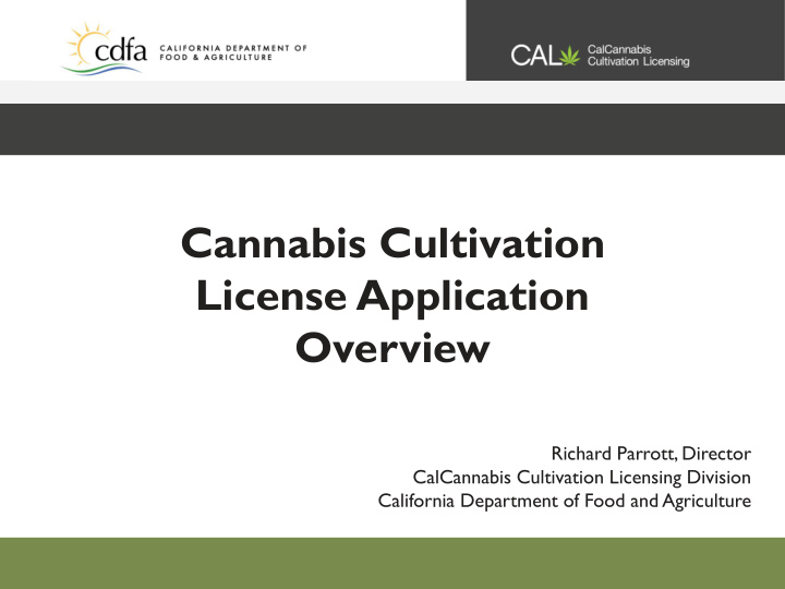 cannabis cultivation license application overview