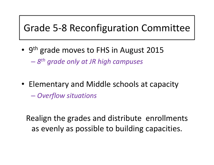 grade 5 8 reconfiguration committee