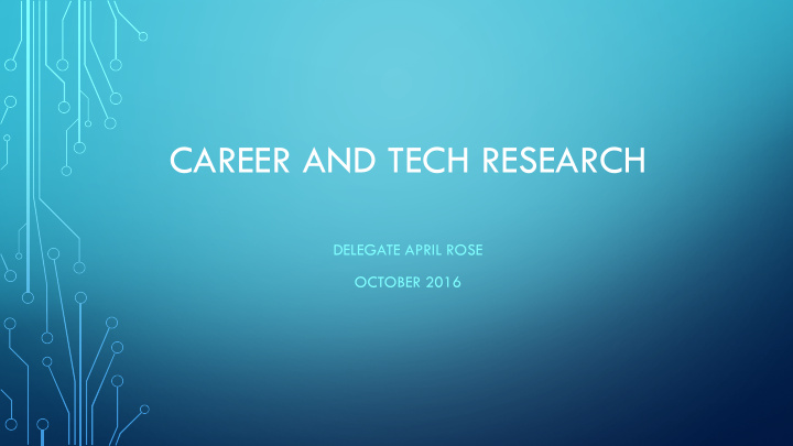 career and tech research