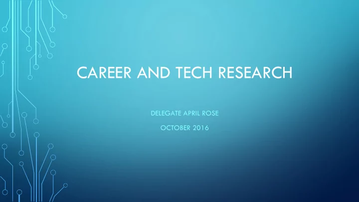 career and tech research