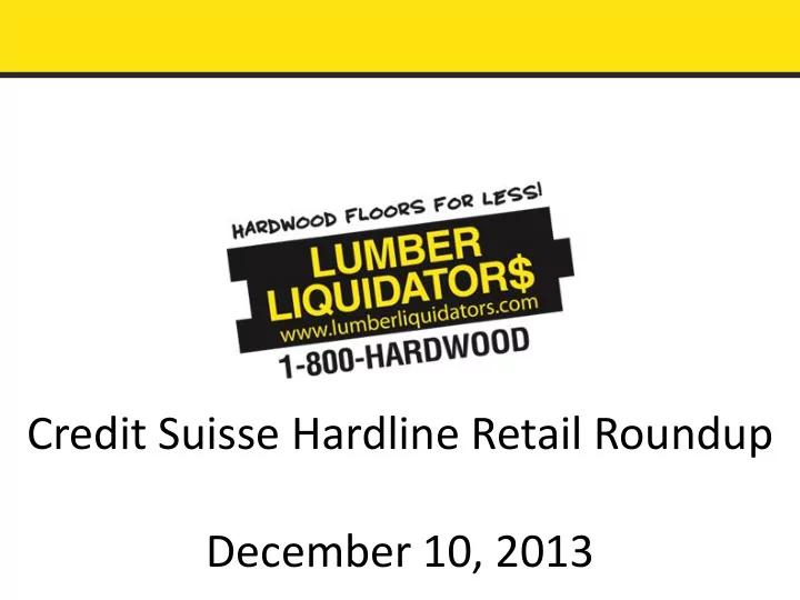 credit suisse hardline retail roundup