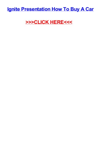 &gt;&gt;&gt;CLICK HERE&lt;&lt;&lt;  Ignite presentation how to buy a car Erie purchase research