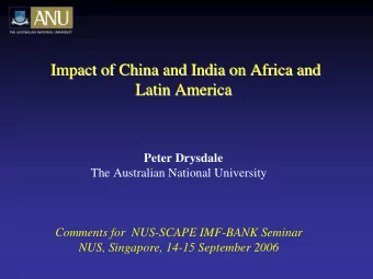 Impact of China and India on Africa and  Impact of China and India on Africa and  Latin America