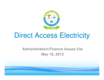 Direct Access Electricity  Administration/Finance Issues Cte  May 16, 2013  Approved Direct Access