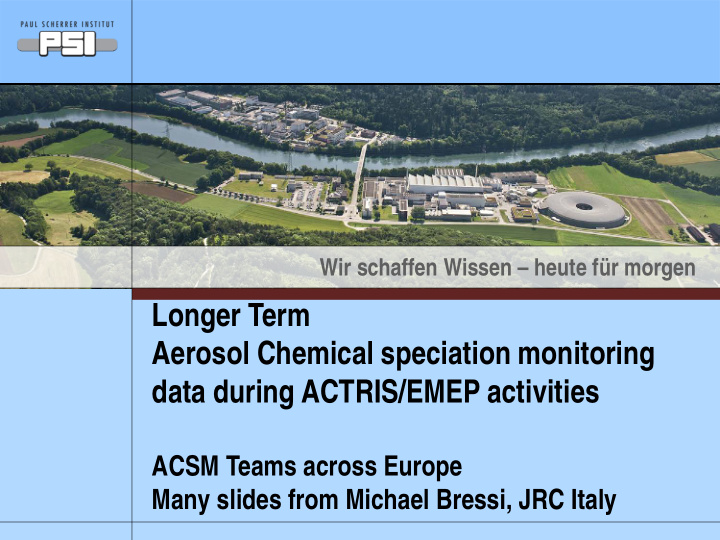 longer term aerosol chemical speciation monitoring data