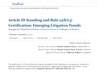 Article III Standing and Rule 23(b)(3)  Certification: Emerging Litigation Trends  Strategies for