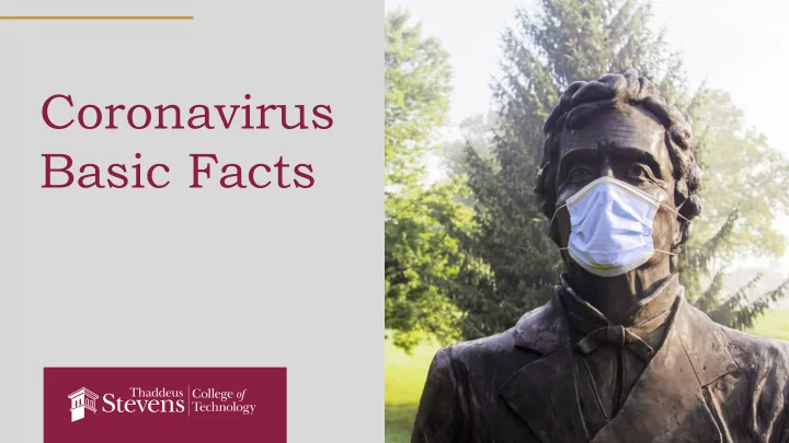 basic facts covid 19 overview