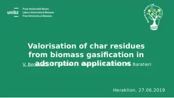 Valorisation of char residues  from biomass gasifjcation in  adsorption applications  V. Benedetti,
