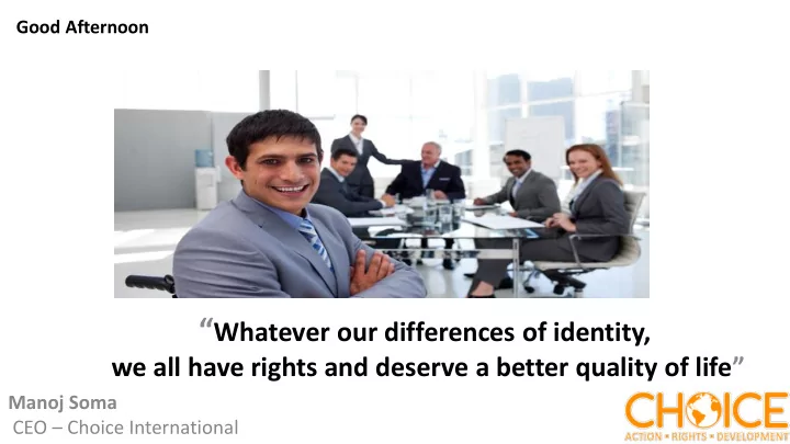 manoj soma ceo choice international