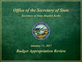 Office of the Secretary of State  Secretary of State Shantel Krebs  January 11, 2017  Budget