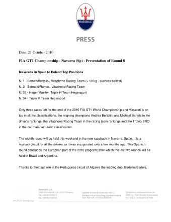 Date: 21 October 2010  FIA GT1 Championship - Navarra (Sp) - Presentation of Round 8  Maseratis in