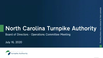North Carolina Turnpike Authority  Board of Directors - Operations Committee Meeting  July 16, 2020