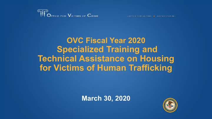 specialized training and technical assistance on housing