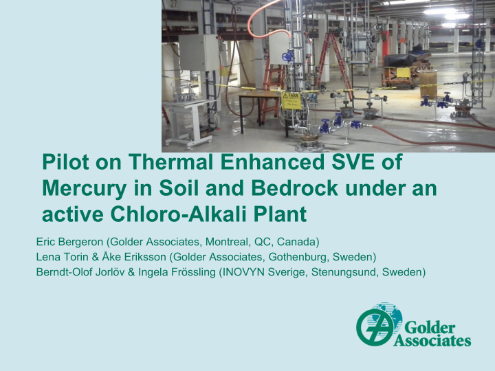 pilot on thermal enhanced sve of mercury in soil and
