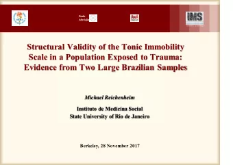 Structural Validity of the Tonic Immobility  Scale in a Population Exposed to Trauma:  Evidence