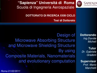 Design of  Dottorando  Ing.Davide  Microwave Absorbing Structure  Micheli  and Microwave Shielding