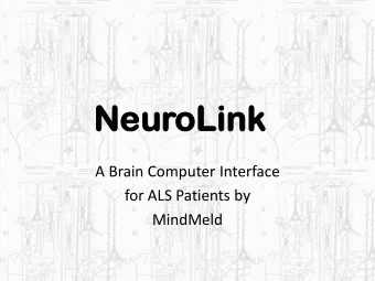 Neu  NeuroLink  A Brain Computer Interface  for ALS Patients by  MindMeld  Team MindMeld  Andrew