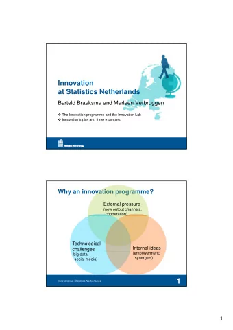 1  Innovation at Statistics Netherlands  1  How does the programme work(1/2)?  Road map for