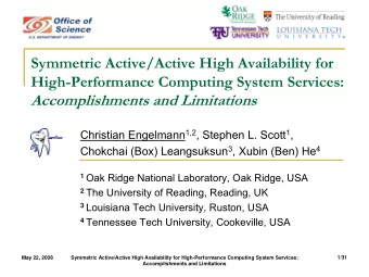 Symmetric Active/Active High Availability for  High-Performance Computing System Services: