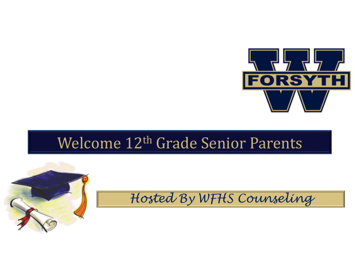 welcome 12 th grade senior parents