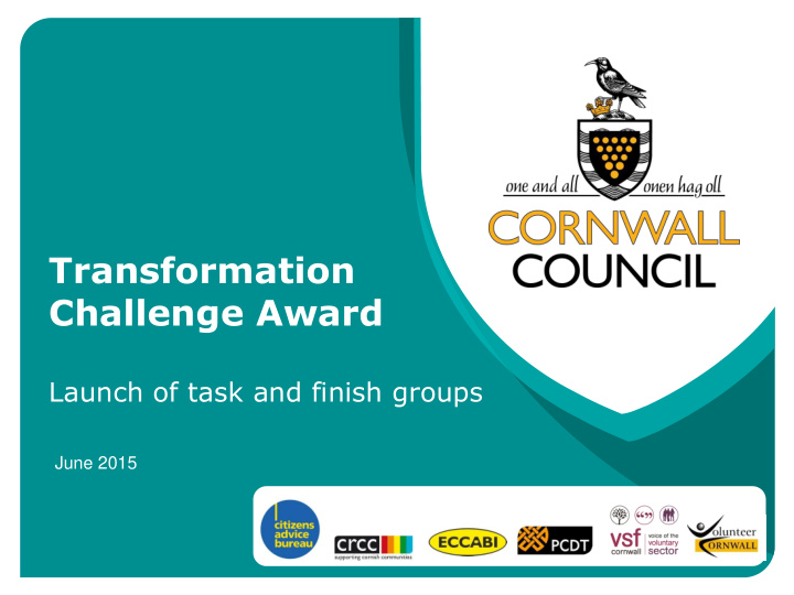 launch of task and finish groups june 2015 aims and