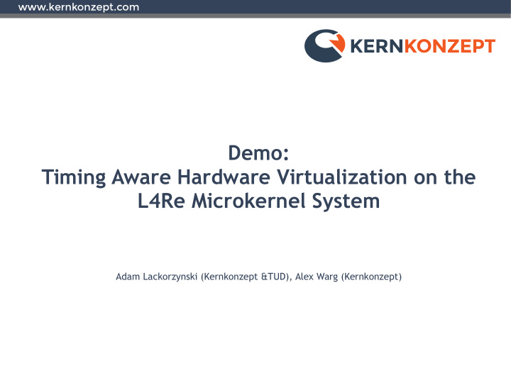 demo timing aware hardware virtualization on the l4re