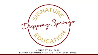 J A N U A R Y  2 9 ,  2 0 1 8  B O A R D  R E C O M M E N D A T I O N    M A Y  2 0 1 8  B O N D