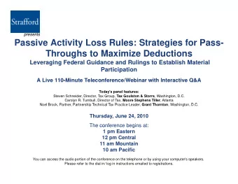 Passive Activity Loss Rules: Strategies for Pass-  Throughs to Maximize Deductions  g  Leveraging